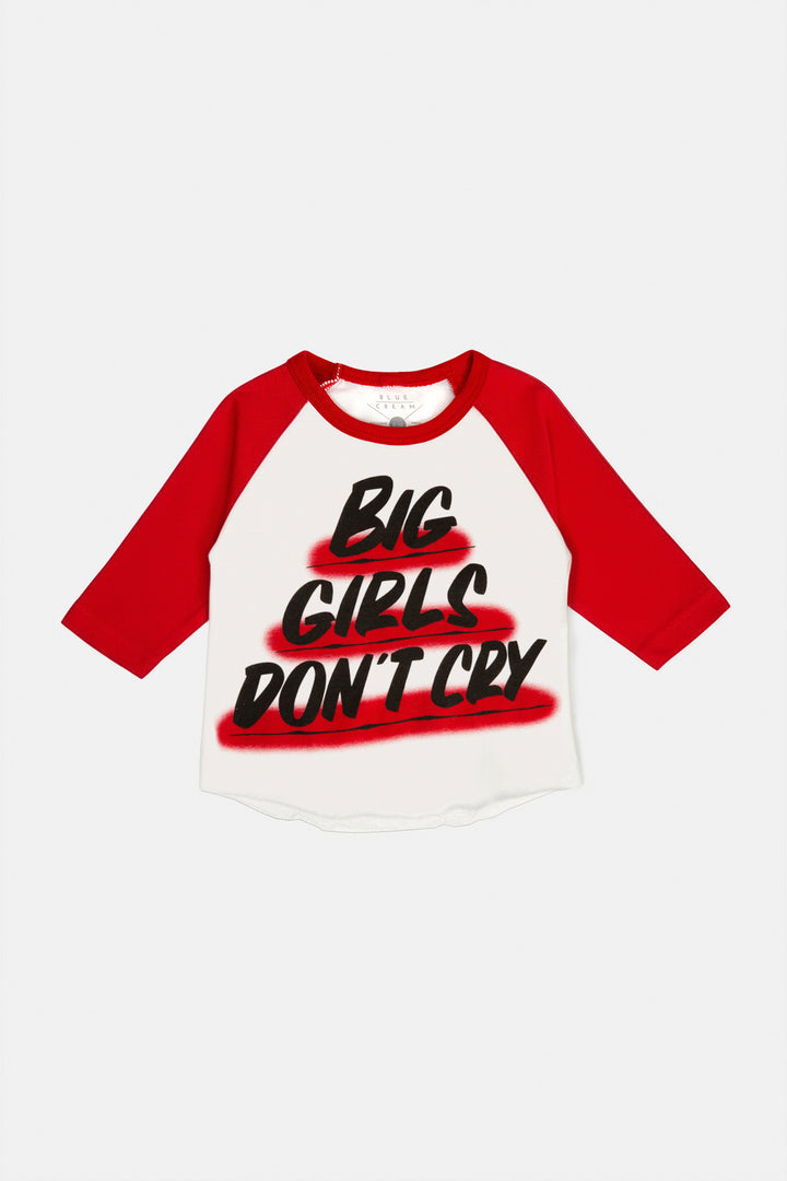 Baron Von Fancy Big Girls Don't Cry Raglan